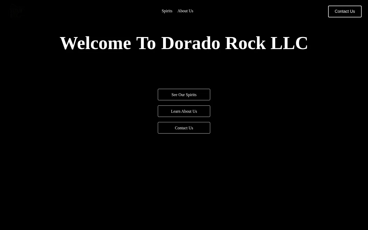 The March 2025 Dorado Rock homepage: a black page reading "Welcome To Dorado Rock LLC" with three outlined buttons.