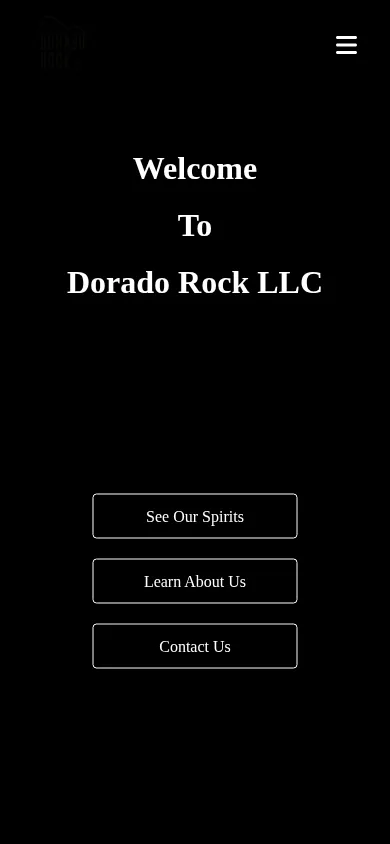 The 2025 Dorado Rock homepage: a black page reading "Welcome To Dorado Rock LLC" with three outlined buttons. (mobile)